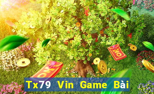 Tx79 Vin Game Bài Uy Tín