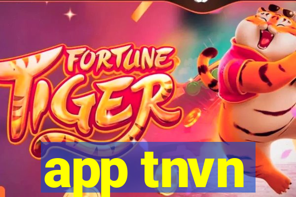 app tnvn