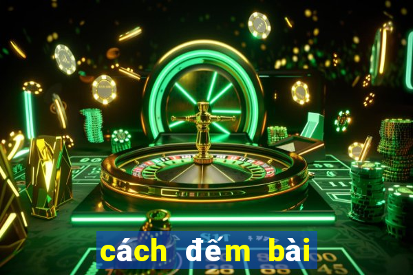 cách đếm bài trong blackjack