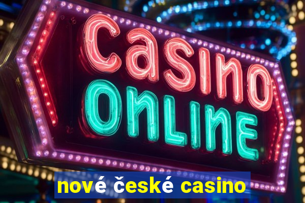 nové české casino