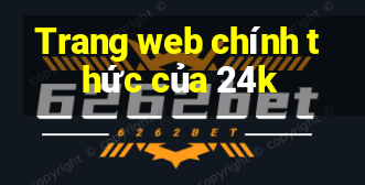 Trang web chính thức của 24k