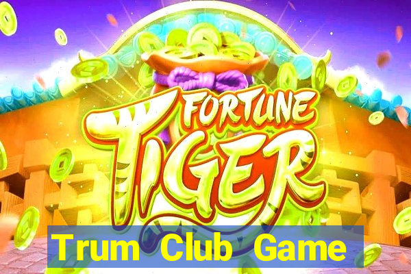 Trum Club Game Bài 68