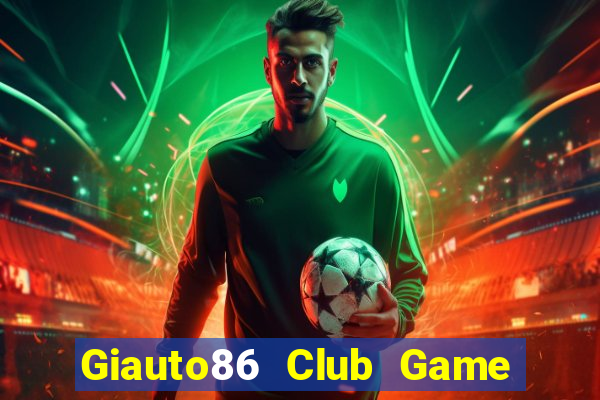 Giauto86 Club Game Bài Uno