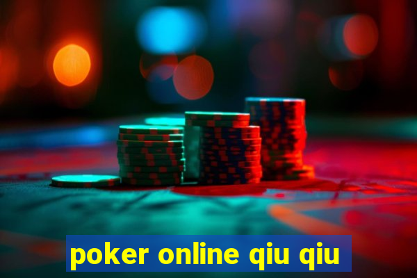 poker online qiu qiu