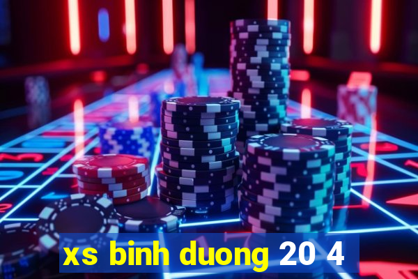 xs binh duong 20 4