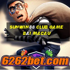 Sunwin88 Club Game Bài Macau