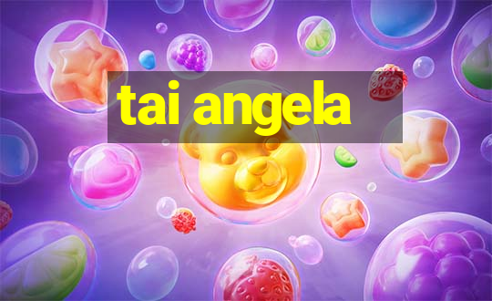 tai angela