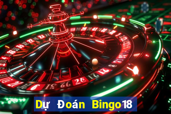 Dự Đoán Bingo18 ngày 30