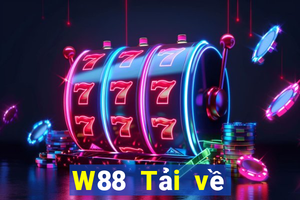 W88 Tải về nền tảng xổ số lớn