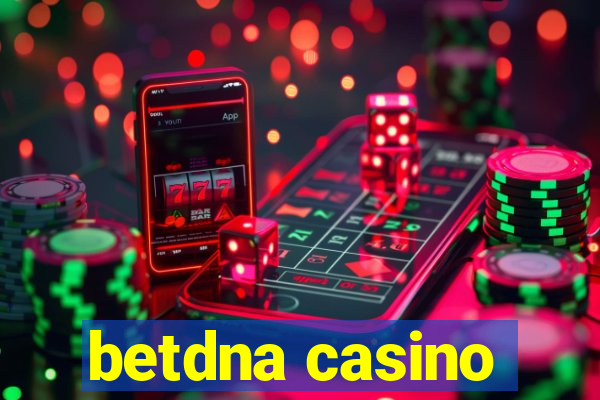 betdna casino