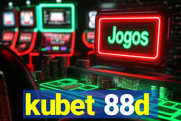 kubet 88d