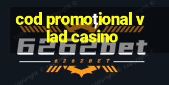 cod promoțional vlad casino