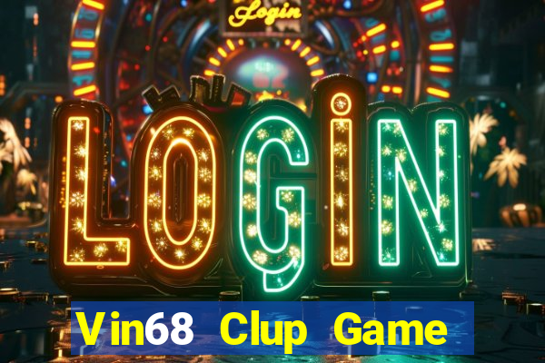 Vin68 Clup Game Bài Twin