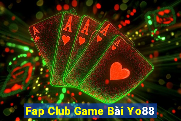 Fap Club Game Bài Yo88