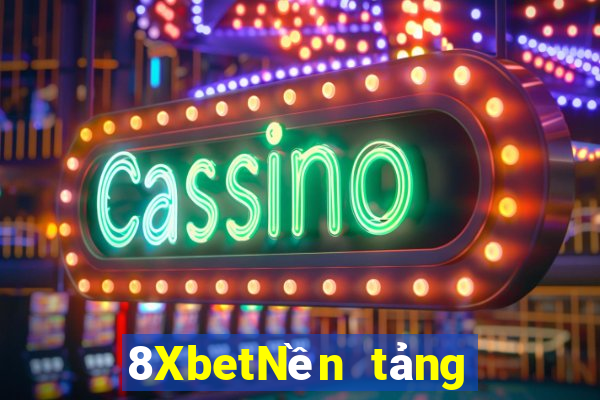 8XbetNền tảng xổ số cao điểm