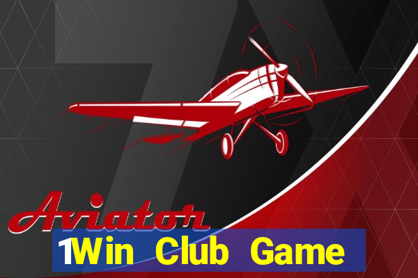 1Win Club Game Bài Uy Tín