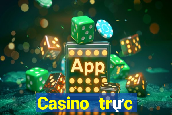 Casino trực tuyến Live Casino