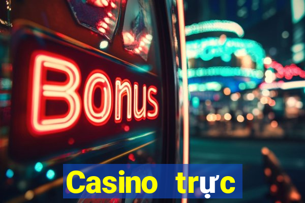 Casino trực tuyến Live Casino