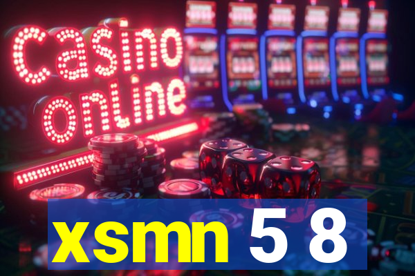 xsmn 5 8