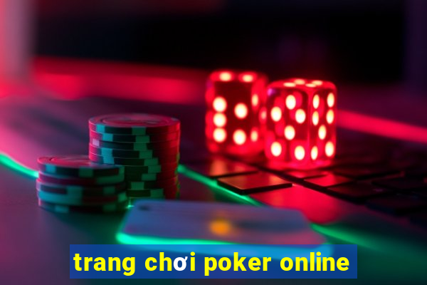 trang chơi poker online