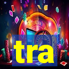 tra