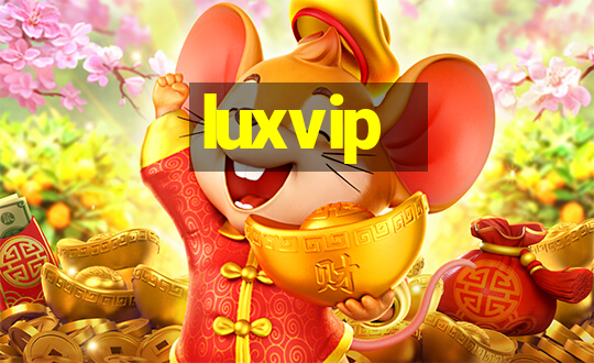 luxvip