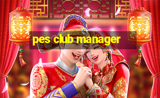 pes club manager