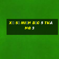 xổ số miền bắc 5 tháng 3