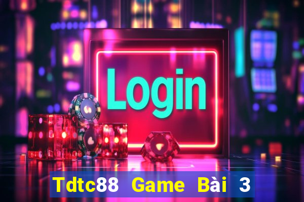 Tdtc88 Game Bài 3 Cây Online