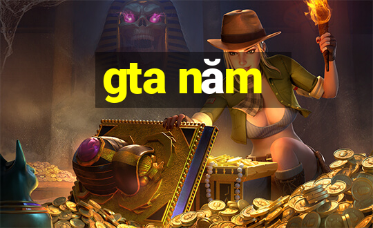 gta năm