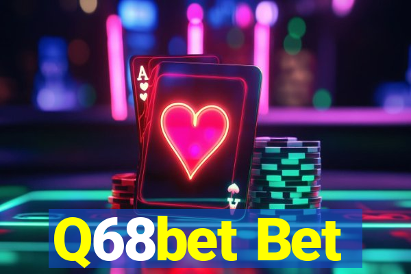 Q68bet Bet