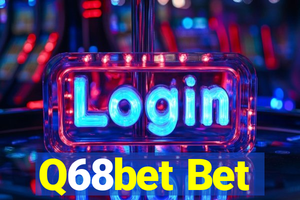 Q68bet Bet