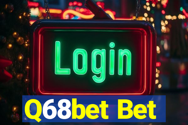 Q68bet Bet