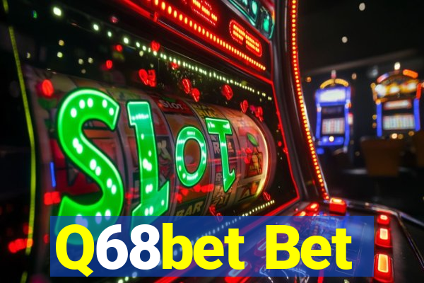 Q68bet Bet