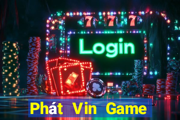 Phát Vin Game Bài 123