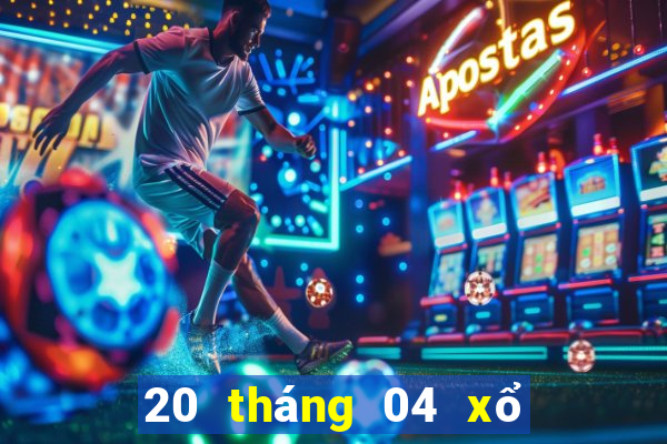 20 tháng 04 xổ số miền nam