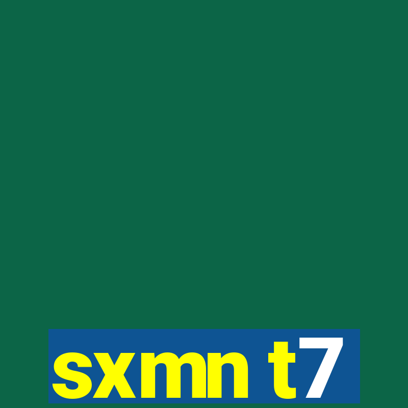 sxmn t7