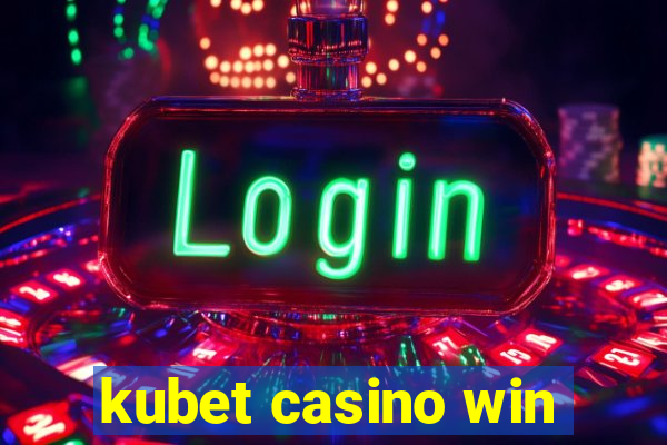 kubet casino win