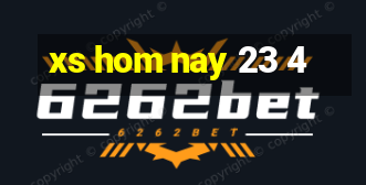 xs hom nay 23 4