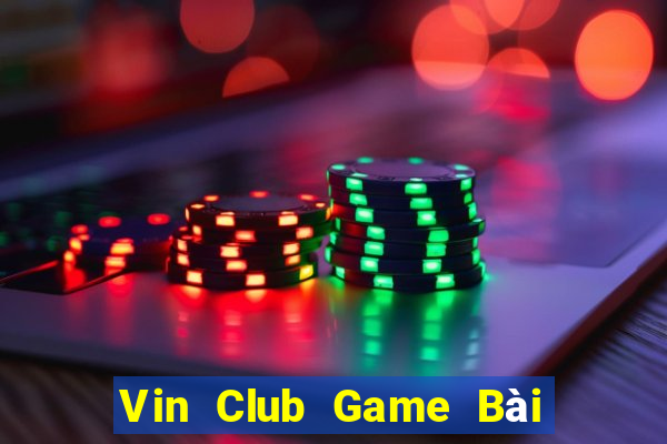 Vin Club Game Bài Phái Mạnh