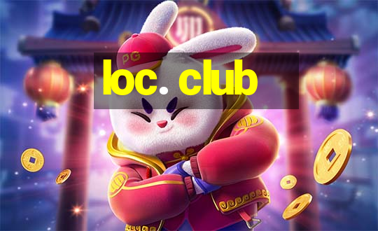 loc. club