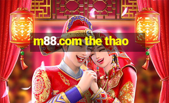 m88.com the thao