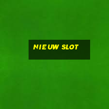 nieuw slot