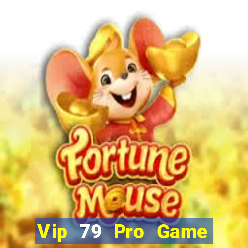 Vip 79 Pro Game Bài Phái Mạnh