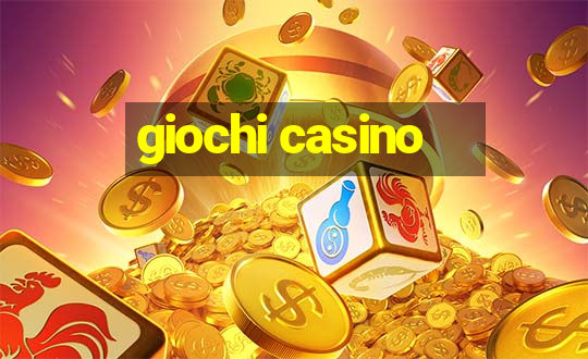 giochi casino