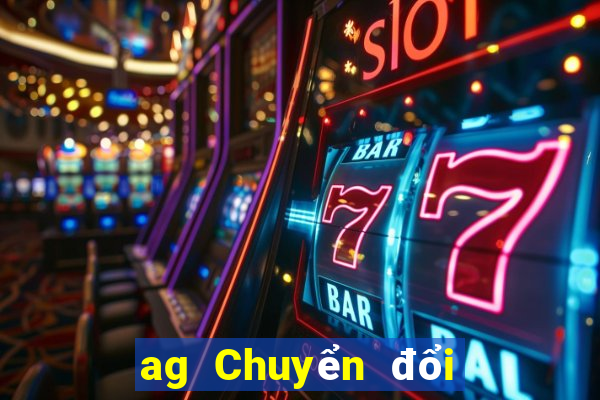 ag Chuyển đổi nền tảng