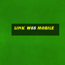 link w88 mobile