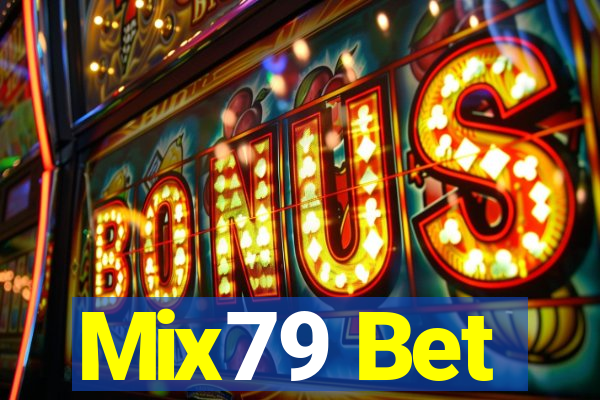 Mix79 Bet