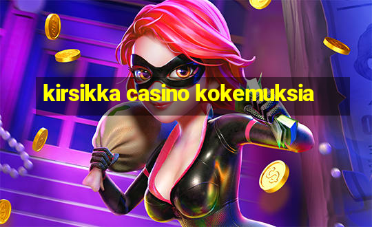 kirsikka casino kokemuksia