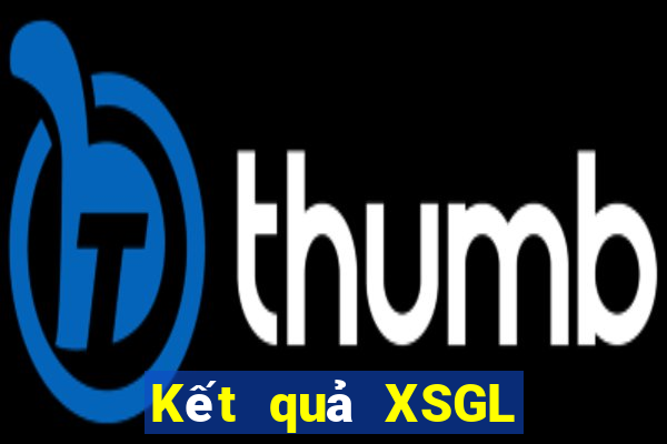 Kết quả XSGL Thứ 3